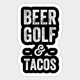 Beer golf and tacos Sticker